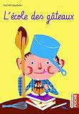 L'école des gâteaux (Romans poche) (French Edition) by 