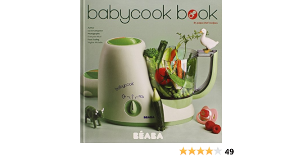 Beaba Babycook Book Chef Dad Amazon Com Books