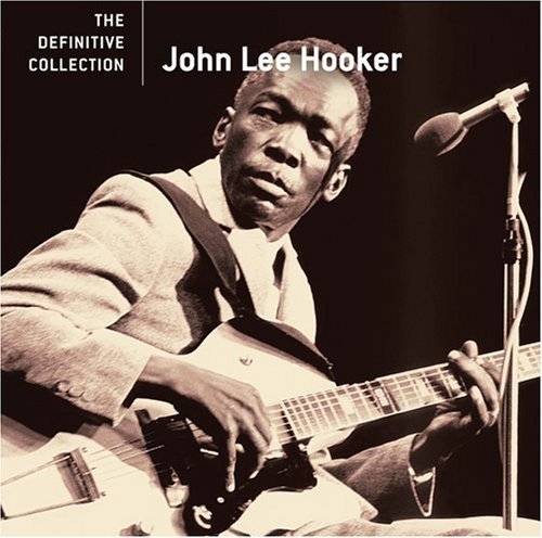 John Lee Hooker - The Definitive Collection By John Lee Hooker - Zortam Music