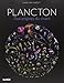 Plancton : Aux origines du vivant by