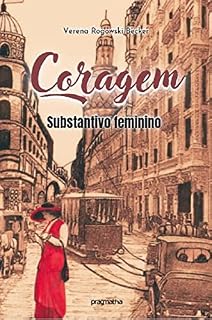 Livro Coragem : Substantivo feminino