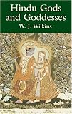"Hindu Gods and Goddesses" av W. J. Wilkins