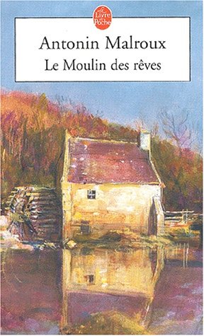 Le  moulin des rêves