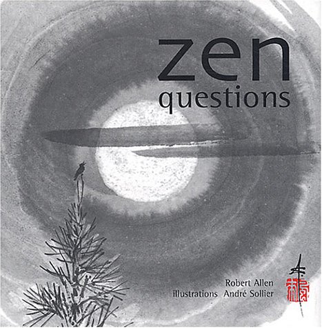 zen questions by Robert Allen (Hardcover)