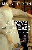 A Dove of the East: And Other Stories