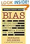 Bias: A CBS Insider Exposes How the Media Distort the News