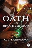 Oath of the Brotherhood: A Novel (The Song of Seare) by C. E. Laureano