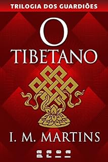Livro O tibetano (Trilogia dos Guardiões Livro 2)