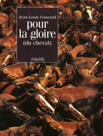 Pour la gloire (du cheval)