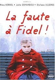 La Faute À Fidel