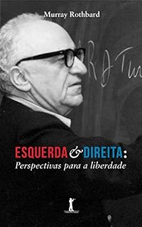 Livro Esquerda e direita: Perspectivas para a liberdade