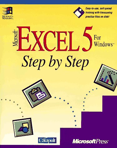 Microsoft Excel 5 for Windows: Step by Step