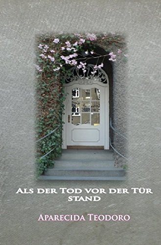 Als Der Tod Vor Der Tur Stand 9783737542647 Amazon Com Books