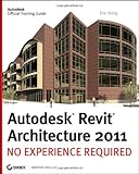 Autodesk Revit Architecture 2011, NO EXPERIENCE REQUIRED