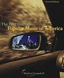 Popular Music in America : And the Beat Goes On, Campbell, Michael, 0534555349