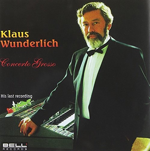 Klaus Wunderlich - Concerto Grosso - Zortam Music