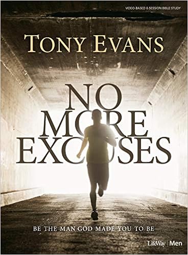 No More Excuses - Bible Study Book: Evans, Tony: 9781535958721: Amazon.com:  Books