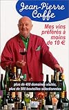 Mes vins préférés à moins de 10 euro by