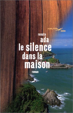 Le  silence dans la maison