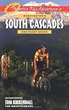 Mountain Bike Adventures in Washington's Southern Cascades and Puget Sound, 2nd Edition
