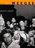 Weegee's World