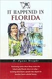 Front cover for the book It Happened in Florida by E. Lynne Wright
