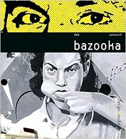 Amazon Fr Bazooka Edition Bilingue Francais Anglais Bazooka Livres
