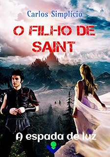 Livro O filho de Saint: A espada de luz