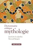 Dictionnaire critique de mythologie (French Edition) by