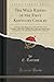 The Wild Riders of the First Kentucky Cavalry: A History of the Regiment, in the Great War of the Re by