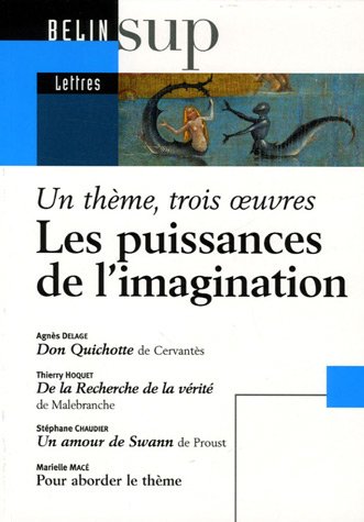 Les  puissances de l'imagination...