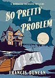 So Pretty a Problem (Mordecai Tremaine Mystery) by 