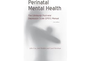 Perinatal Mental Health: The Epds Manual