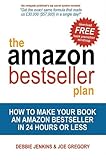 Image de The Amazon Bestseller Plan: How to Make Your Book an Amazon Bestseller in 24 Hour or Less