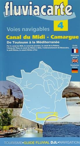 Les  voies navigables du Canal du Midi - Camargue