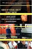 Shutting Out the Sun: How Japan Created Its Own Lost Generation (Vintage Departures) cover