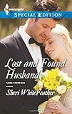 Lost and Found Husband (Harlequin Special Edition\Family Renewal)