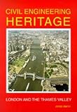 Front cover for the book Civil Engineering Heritage by Denis Smith
