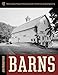 Barns (Library of Congress Visual Sourcebooks) by John Michael Vlach