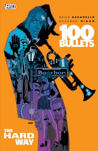 100 Bullets Vol. 8: The Hard Way (101 Bullets) by BRIAN AZZARELLO