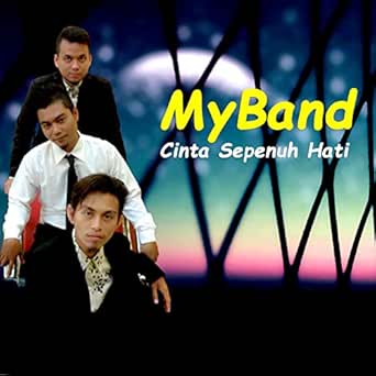 Cinta Sepenuh Hati By My Band On Amazon Music Amazon Com