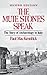 The Mute Stones Speak: The Story of Archaeology in Italy (Second Edition)
