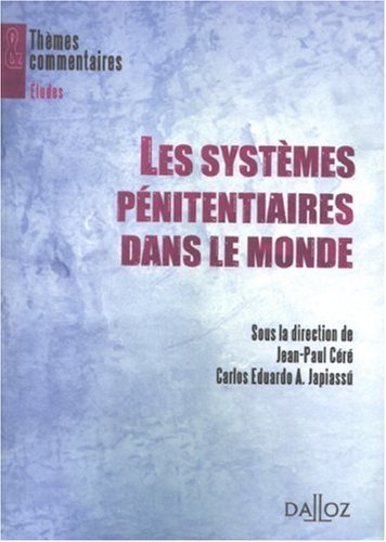 Les  systèmes pénitentiaires dans le monde