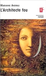 L' architecte fou