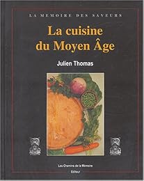 La  cuisine du Moyen âge