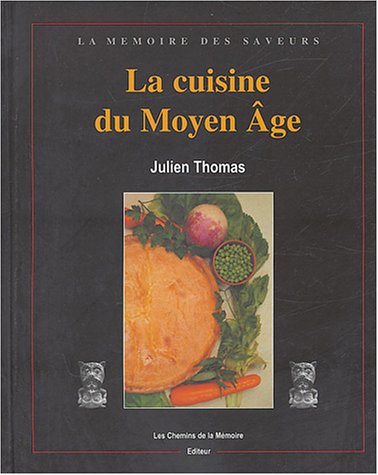 La  cuisine du Moyen âge
