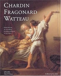 Au temps de Watteau, Chardin et Fragonard