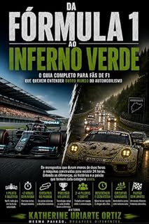 Livro DA FÓRMULA 1 PARA O INFERNO VERDE: Formula 1 - Nürburgring