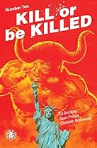 Kill Or Be Killed #10 Kill Or Be Killed #10