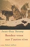 Rendez-vous sur l'autre rive (ECOLE DE BRIVE) (French Edition) by